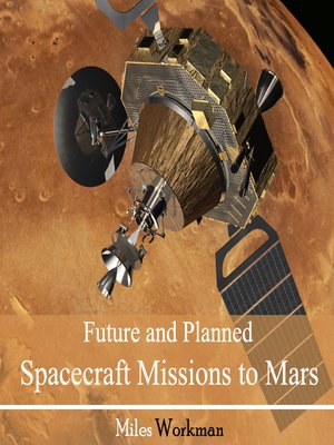 cover image of Future and Planned Spacecraft Missions to Mars